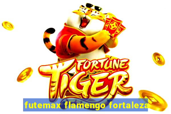 futemax flamengo fortaleza